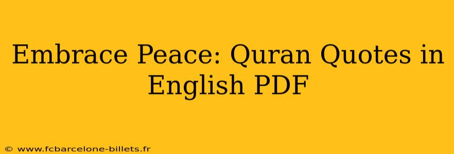 Embrace Peace: Quran Quotes in English PDF