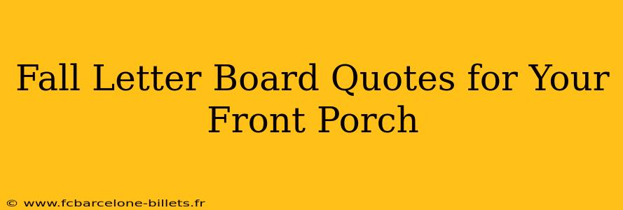 Fall Letter Board Quotes for Your Front Porch