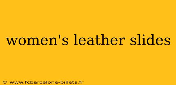 women's leather slides